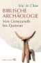 [Very Short Introductions 217] • Biblische Archäologie · Von Genezareth bis Qumran